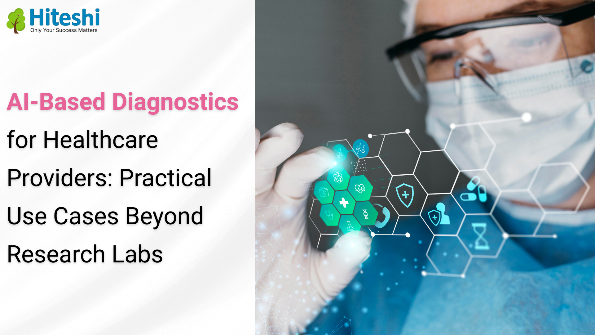 AI-Based Diagnostics for Healthcare Providers | Hiteshi Infotech