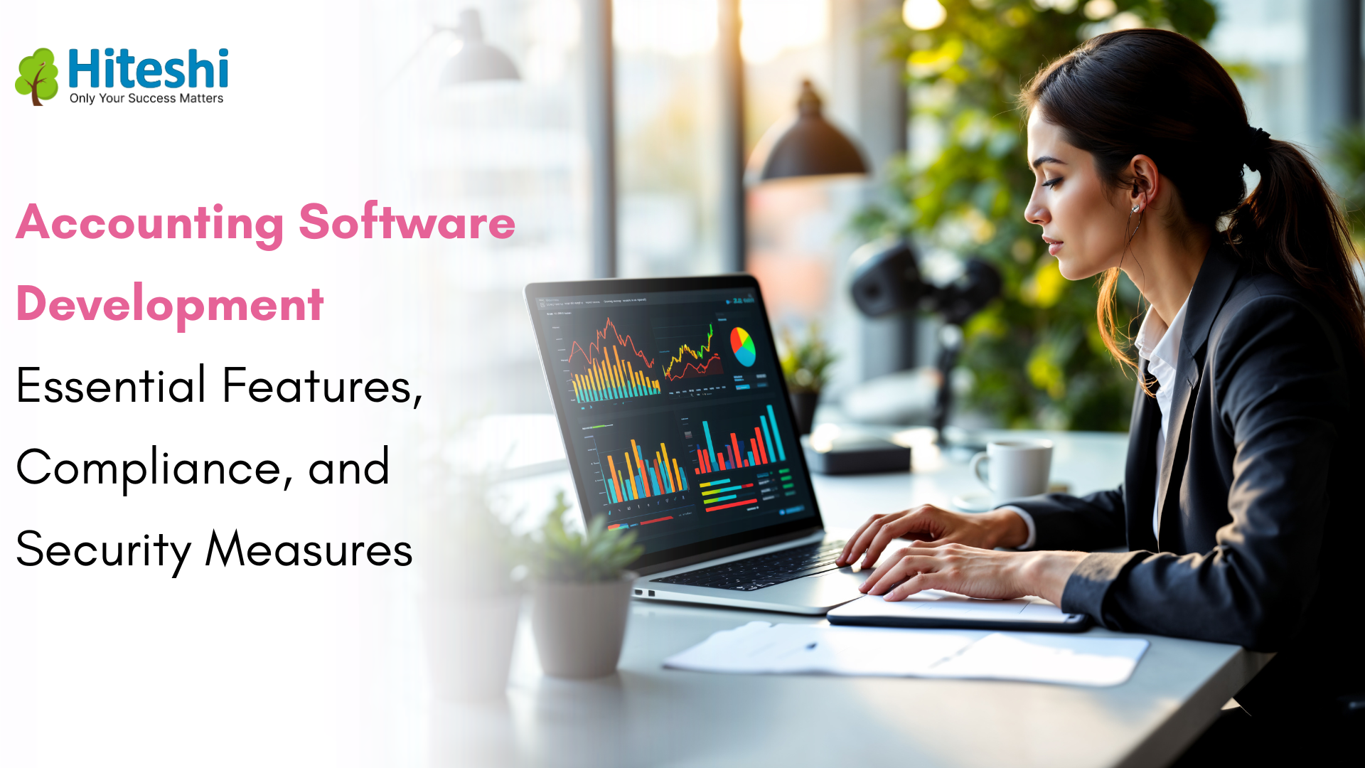 Accounting Software Development: Essential Features, Compliance, and Security Measures
