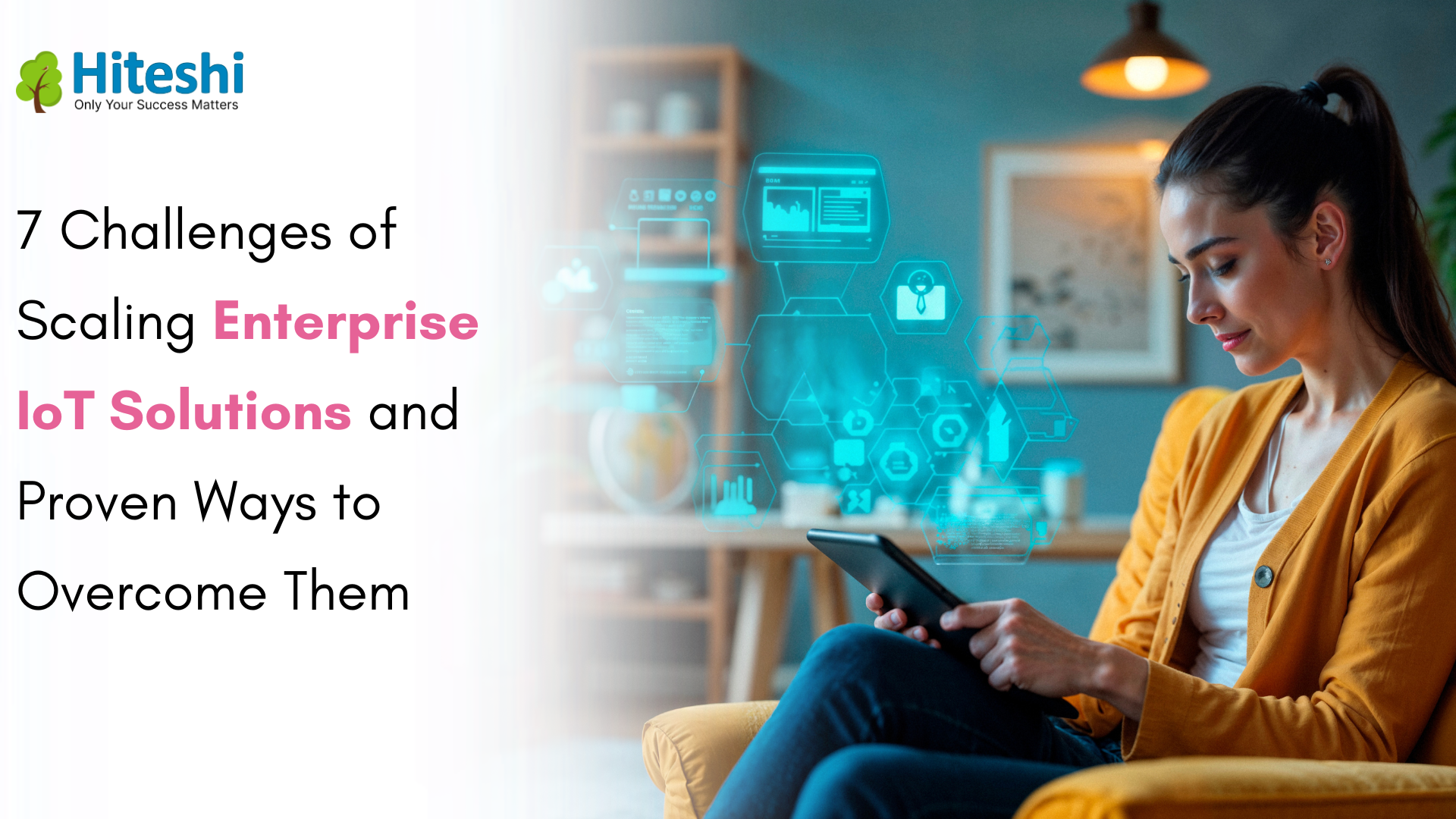 7 Challenges of Scaling Enterprise IoT Solutions and Proven Ways to Overcome Them