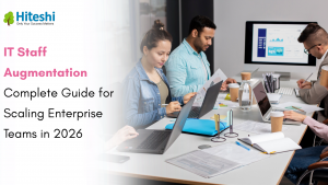 IT Staff Augmentation: Complete Guide for Scaling Enterprise Teams in 2026